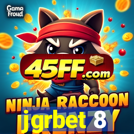 jgrbet 8